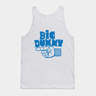 Big Dummy Finger Tank Top